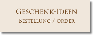  Geschenk-Ideen Bestellung / order